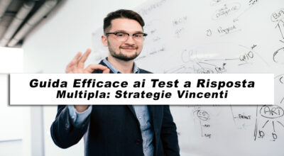 🎯 Guida Efficace ai Test a Risposta Multipla: Strategie Vincenti