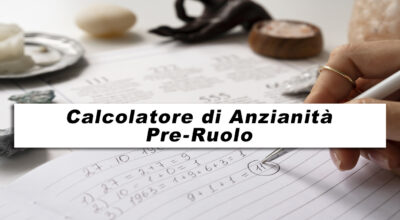 Calcolatore di Anzianità Pre-Ruolo - ScuolaInFocus